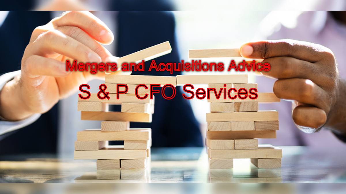 Expanding Your Reach: Mergers and Acquisitions Advice from S&P CFO Services